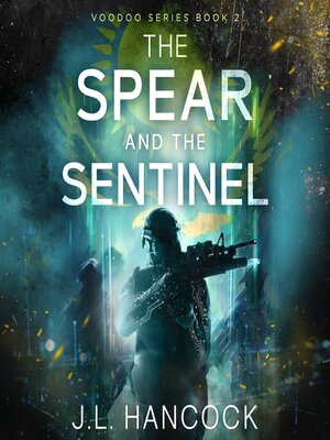 cover image of The Spear and the Sentinel